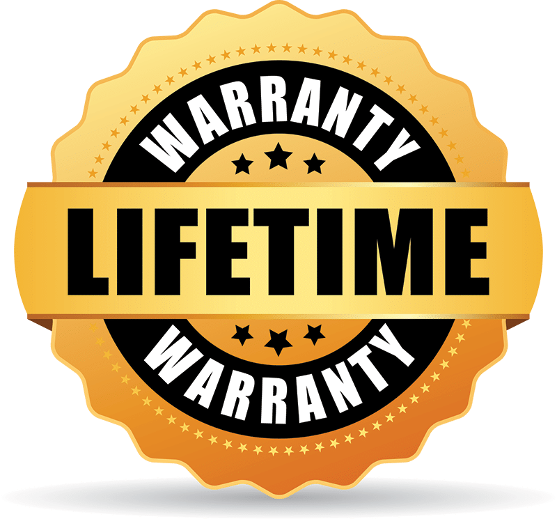 Lifetime Warranity